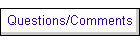 Questions/Comments